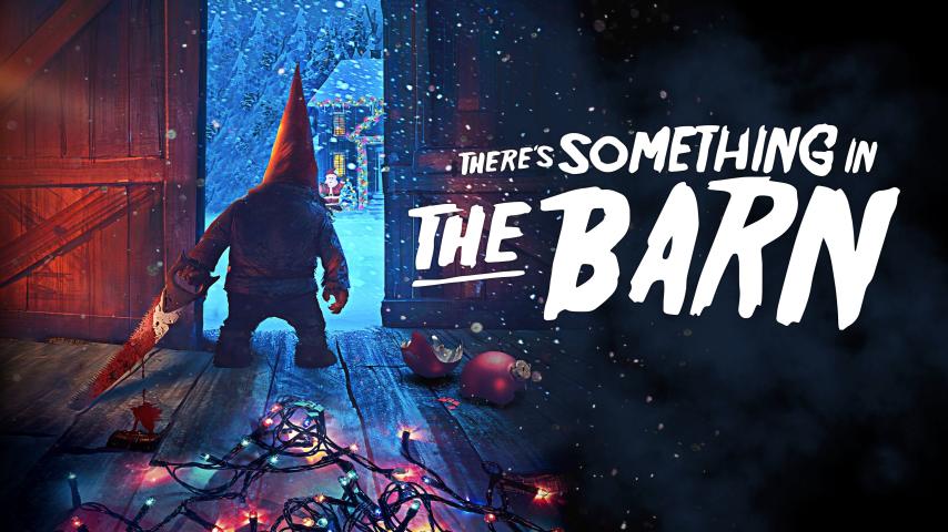 مشاهدة فيلم There's Something in the Barn (2023) مترجم