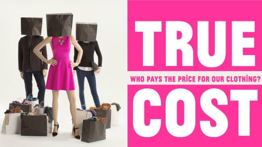 مشاهدة فيلم The True Cost (2015) مترجم