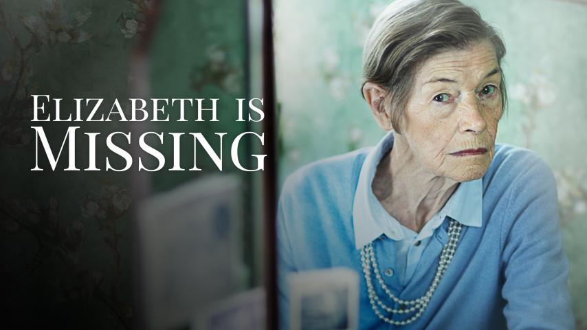 مشاهدة فيلم Elizabeth Is Missing (2019) مترجم