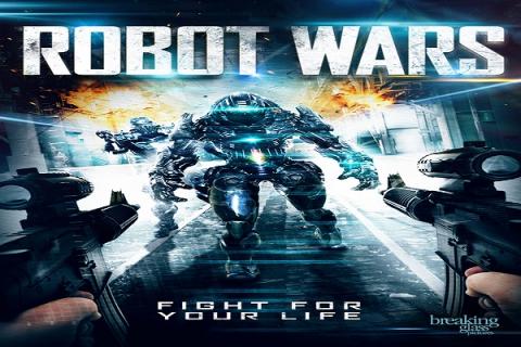 مشاهدة فيلم Robot Wars (2016) مترجم