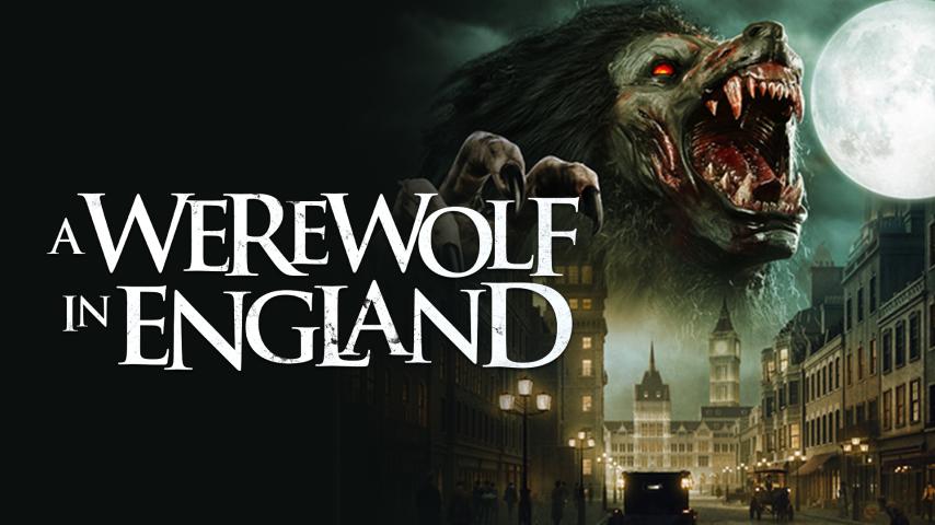مشاهدة فيلم A Werewolf in England 2020 مترجم