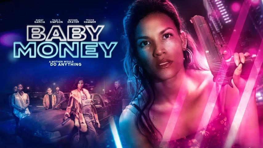 مشاهدة فيلم Baby Money 2021 مترجم