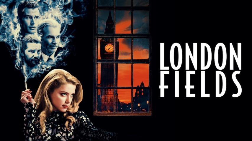 مشاهدة فيلم London Fields (2018) مترجم