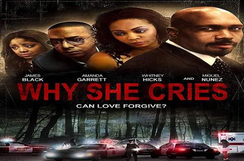 مشاهدة فيلم Why She Cries (2015) مترجم