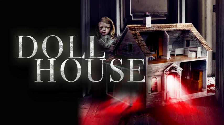 مشاهدة فيلم Doll House (2020) مترجم