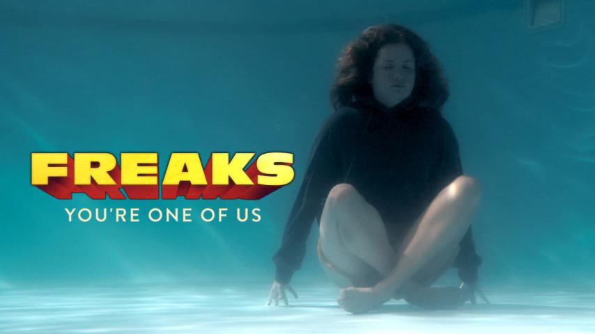 مشاهدة فيلم Freaks: You're One of Us (2020) مترجم