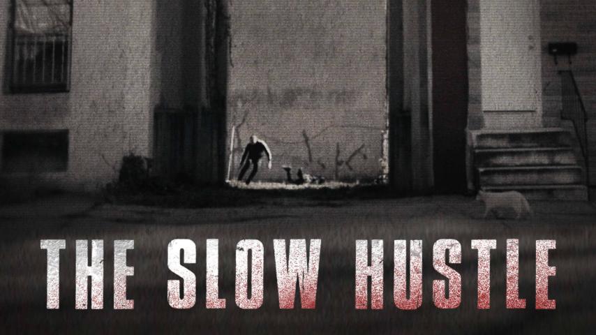مشاهدة فيلم The Slow Hustle (2021) مترجم
