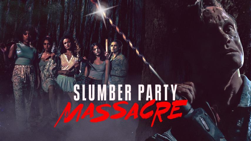 مشاهدة فيلم Slumber Party Massacre (2021) مترجم