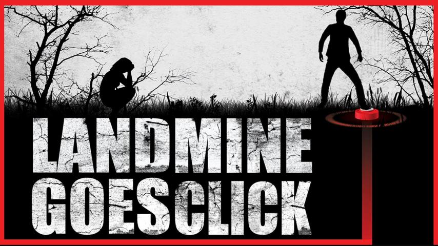 مشاهدة فيلم Landmine Goes Click 2015 مترجم