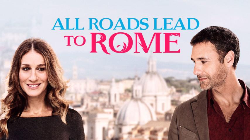 مشاهدة فيلم All Roads Lead to Rome (2015) مترجم