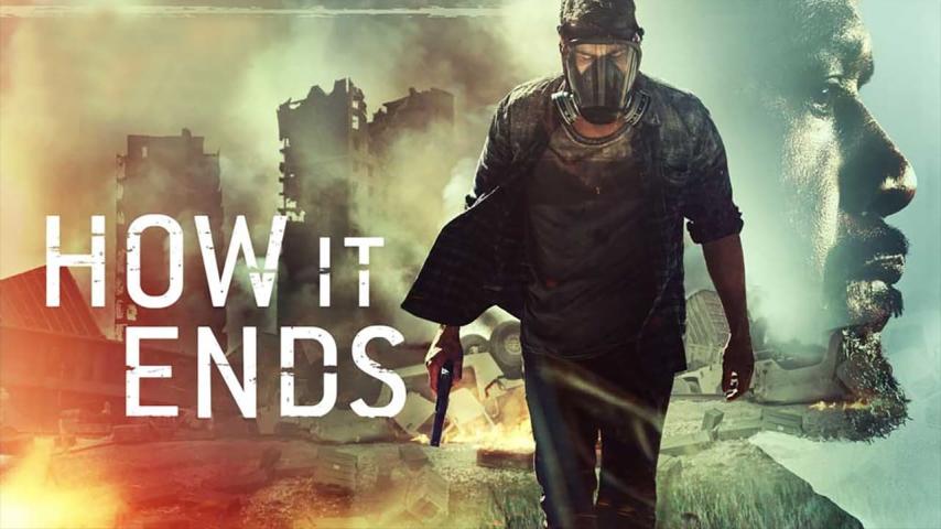 مشاهدة فيلم How It Ends (2018) مترجم