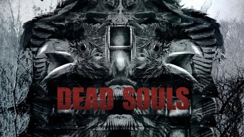 مشاهدة فيلم Dead Souls (2012) مترجم