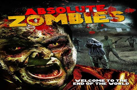 مشاهدة فيلم Absolute Zombies (2015) مترجم