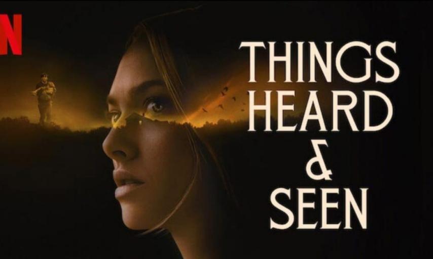 مشاهدة فيلم Things Heard & Seen (2021) مترجم