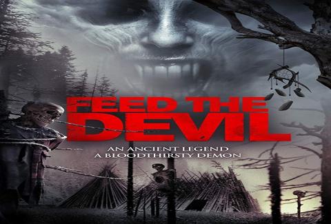 مشاهدة فيلم Feed the Devil (2015) مترجم