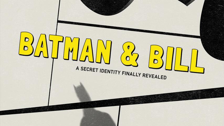 مشاهدة فيلم Batman & Bill (2017) مترجم