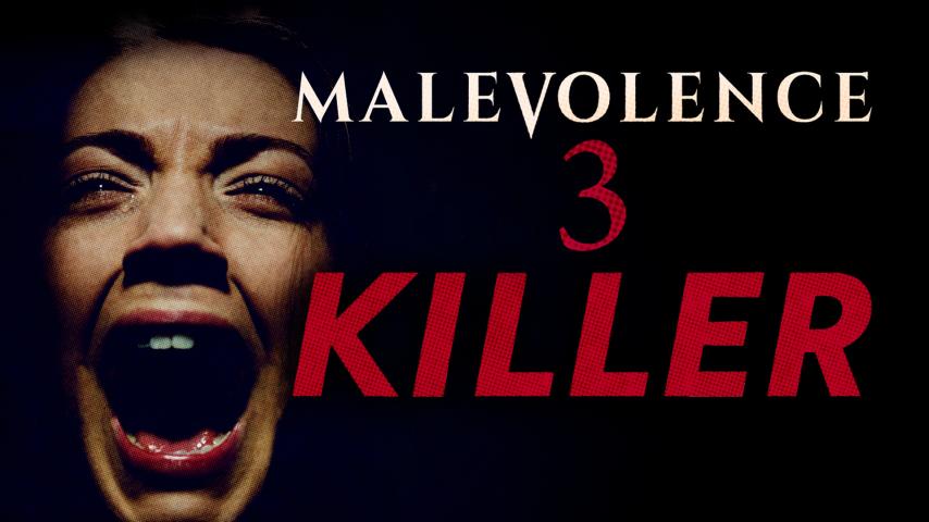 مشاهدة فيلم Malevolence 3: Killer (2018) مترجم