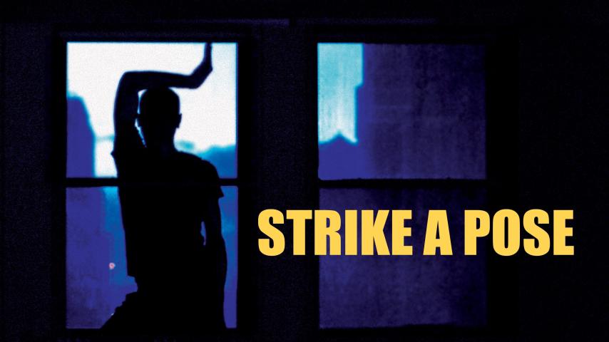 مشاهدة فيلم Strike a Pose (2016) مترجم