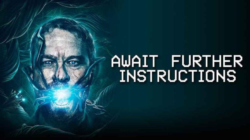 مشاهدة فيلم Await Further Instructions (2018) مترجم