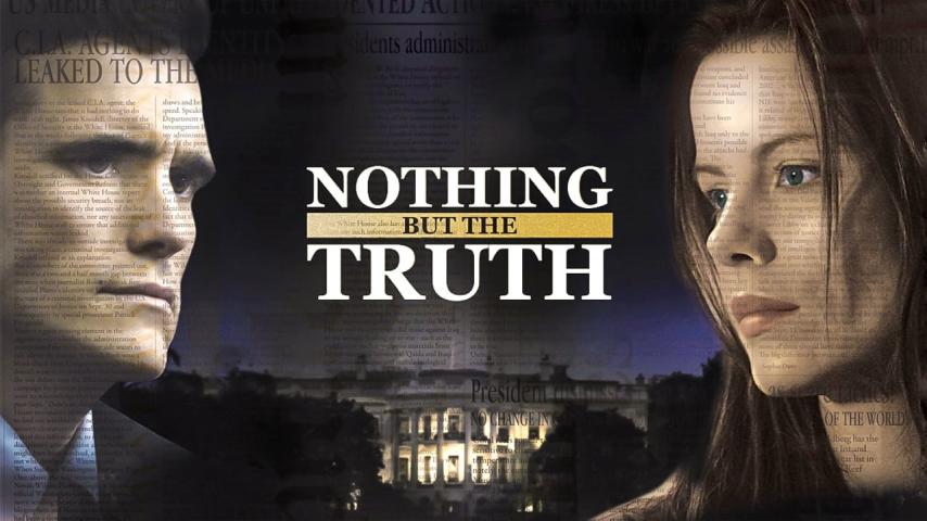 مشاهدة فيلم Nothing But the Truth (2008) مترجم