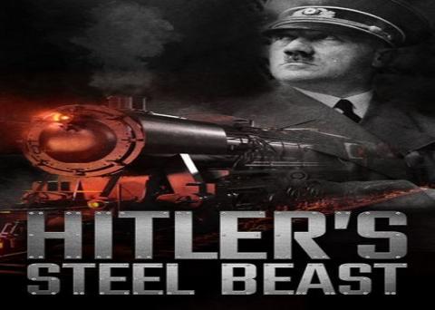 مشاهدة فيلم Hitlers Steel Beast (2017) مترجم HD اون لاين