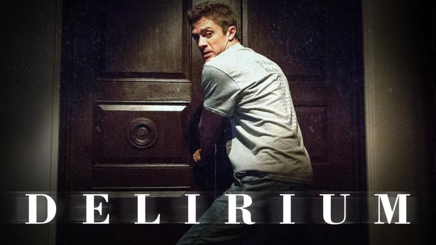 مشاهدة فيلم Delirium (2018) مترجم