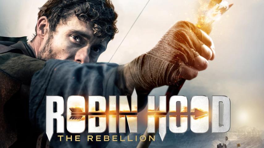 مشاهدة فيلم Robin Hood: The Rebellion (2018) مترجم