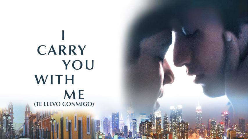 مشاهدة فيلم I Carry You with Me (2020) مترجم