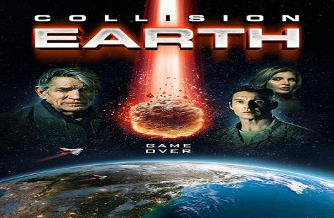 مشاهدة فيلم Collision Earth (2020) مترجم