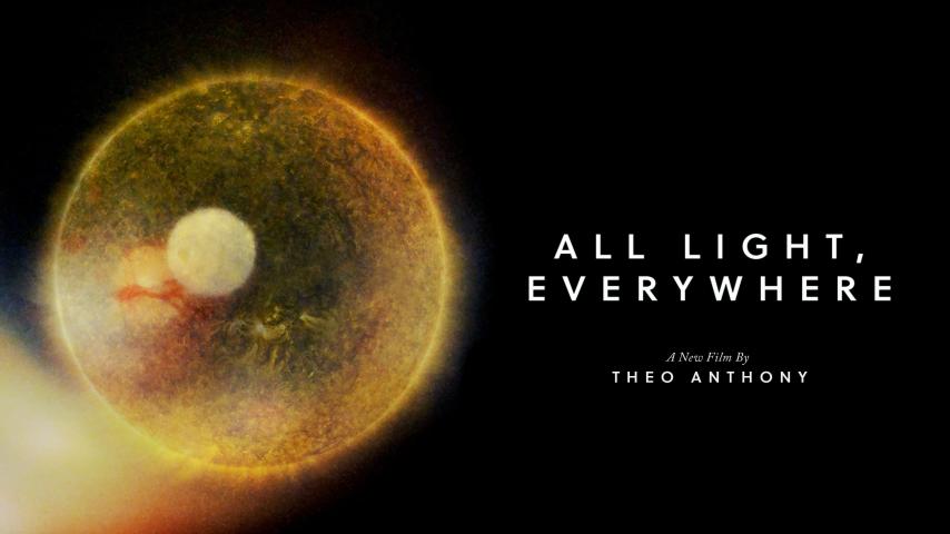 مشاهدة فيلم All Light, Everywhere 2021 مترجم