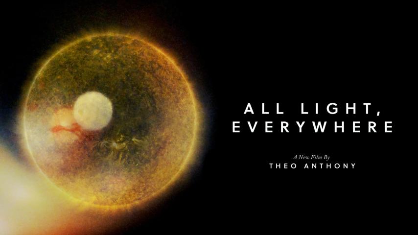 مشاهدة فيلم All Light, Everywhere (2021) مترجم