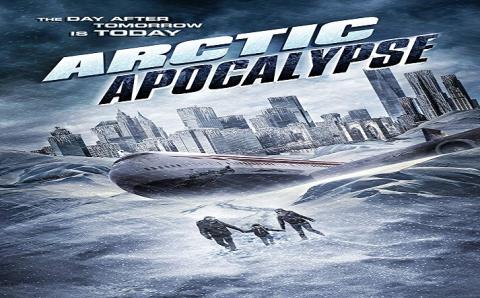 مشاهدة فيلم Arctic Apocalypse (2019) مترجم HD اون لاين