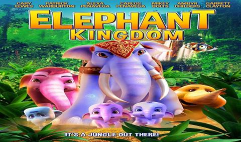 مشاهدة فيلم Elephant Kingdom (2016) مترجم