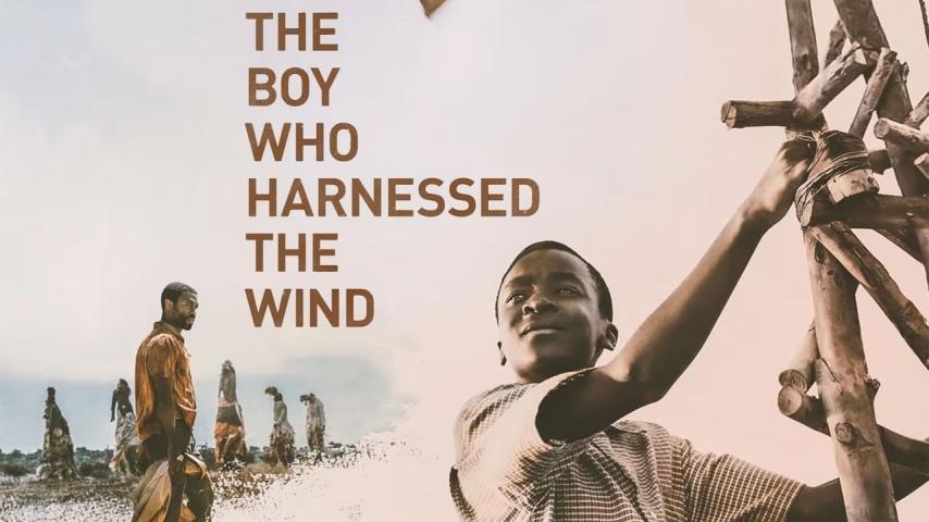 مشاهدة فيلم The Boy Who Harnessed the Wind (2019) مترجم