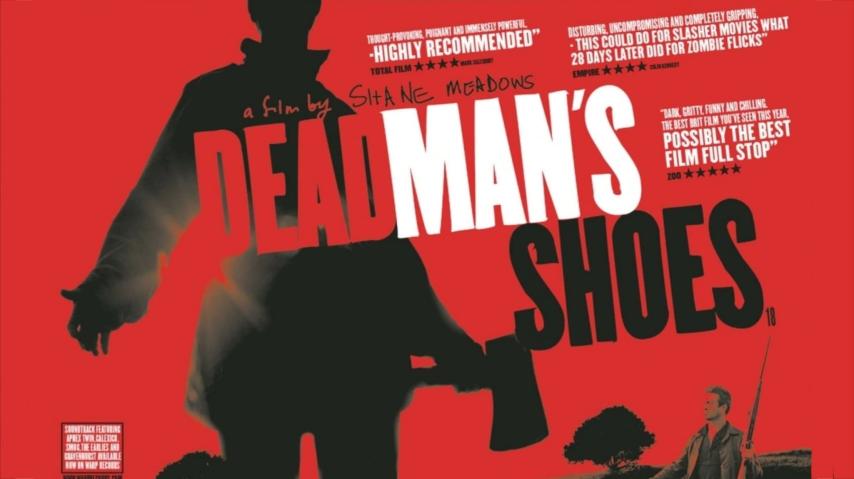 مشاهدة فيلم Dead Man’s Shoes (2004) مترجم