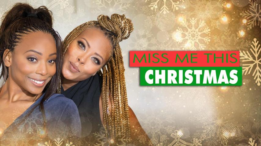 مشاهدة فيلم Miss Me This Christmas (2017) مترجم