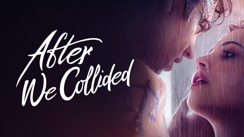 مشاهدة فيلم After We Collided (2020) مترجم