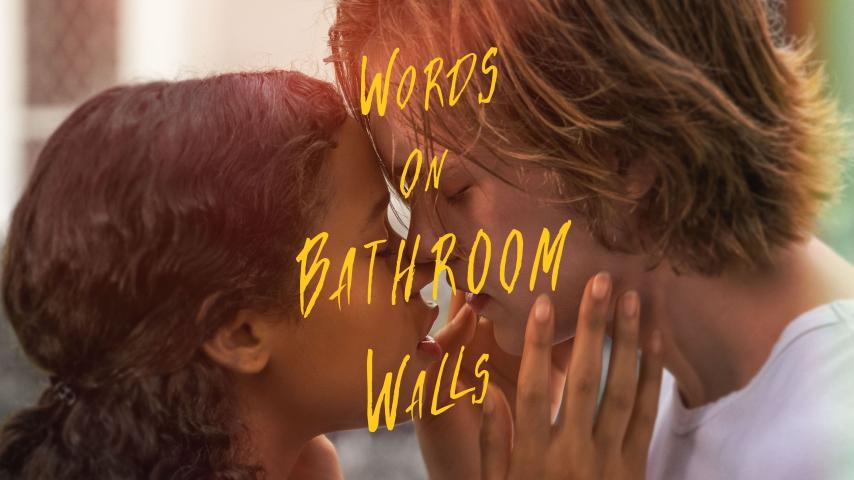 مشاهدة فيلم Words on Bathroom Walls (2020) مترجم