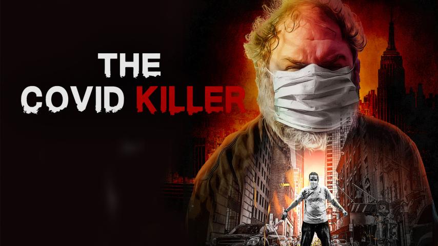 مشاهدة فيلم The Covid Killer 2021 مترجم