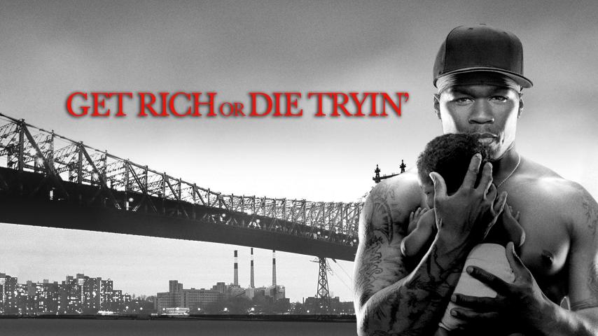 مشاهدة فيلم Get Rich or Die Tryin (2005) مترجم