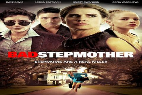 مشاهدة فيلم Bad Stepmother (2018) مترجم