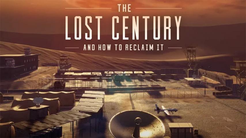 مشاهدة فيلم The Lost Century: And How to Reclaim It (2023) مترجم