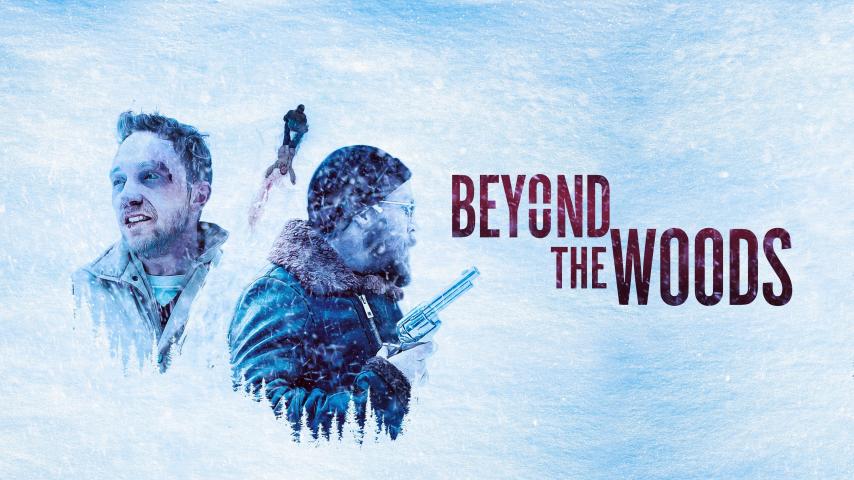مشاهدة فيلم Beyond the Woods (2019) مترجم