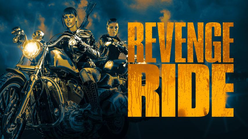 مشاهدة فيلم Revenge Ride (2020) مترجم