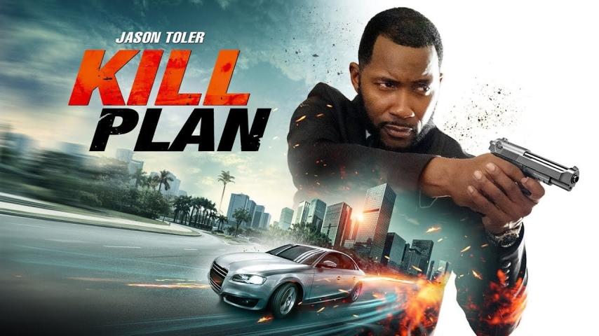 مشاهدة فيلم Kill Plan 2021 مترجم