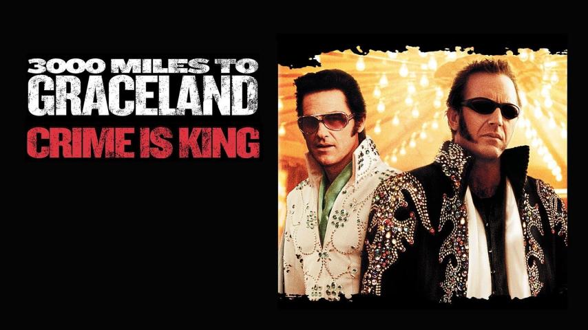 مشاهدة فيلم 3000 Miles to Graceland 2001 مترجم