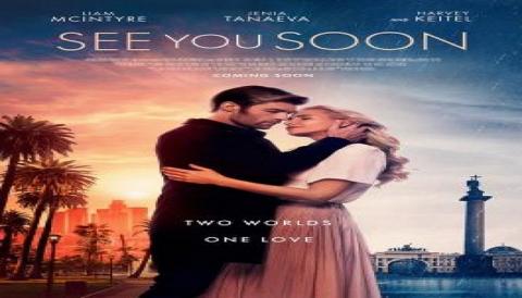 مشاهدة فيلم See You Soon (2019) مترجم