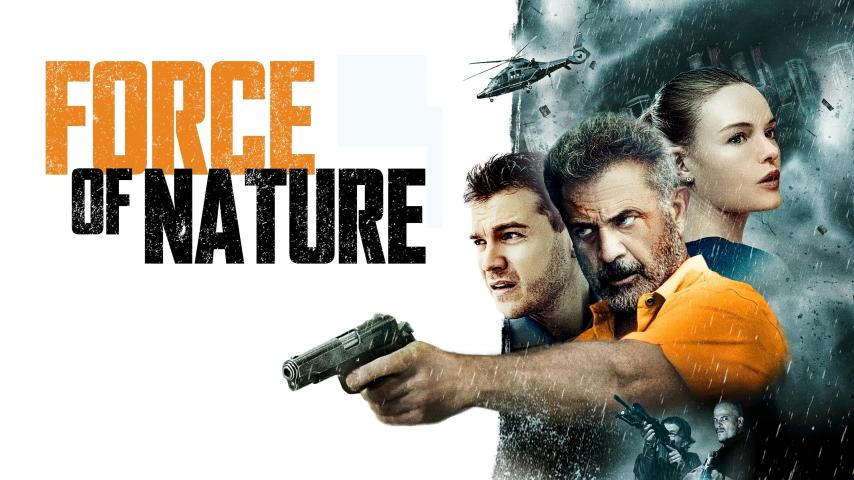 مشاهدة فيلم Force of Nature (2020) مترجم
