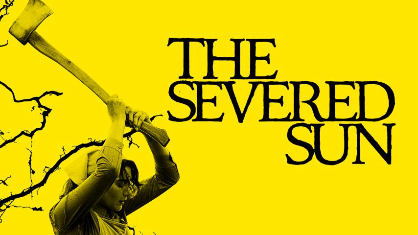 مشاهدة فيلم The Severed Sun 2025 مترجم