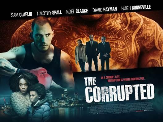 مشاهدة فيلم The Corrupted (2019) مترجم HD اون لاين